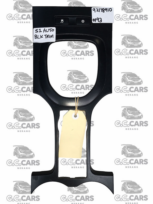 S1 AUTO SHIFTER SURROUND SATIN BLACK WITH BLK TRIM HOLDEN COMMODORE GENUINE GM